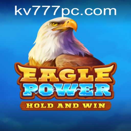 Unleashing Adventure: Exploring the Thrills of EaglePower