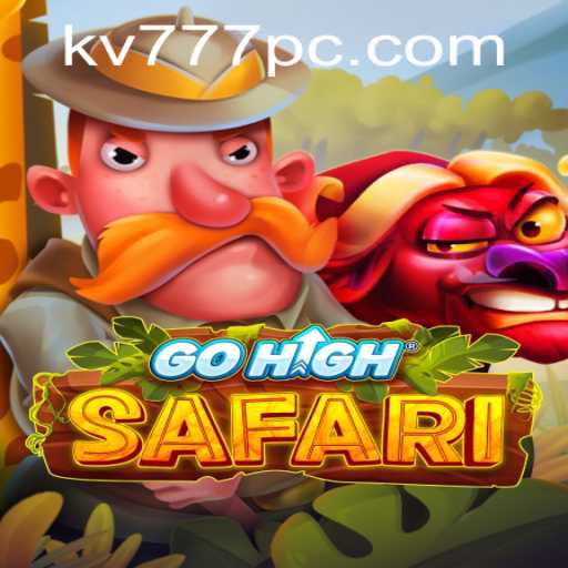 Experience the Thrill of GoHighSafari: An Adventure with kv777